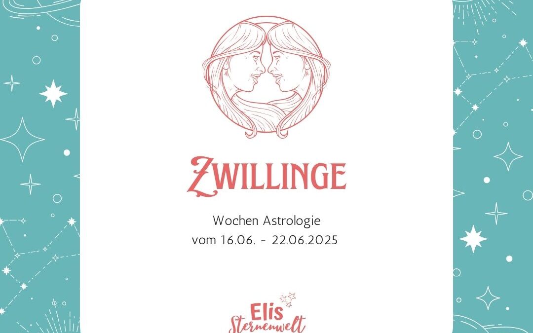 Wochenhoroskop vom 16.06. -22.06.2025