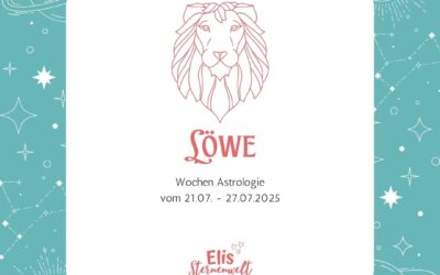 Wochenastrologie vom 21.07. – 27.07.2025