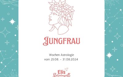 Wochenhoroskop vom 25.08. – 31.08.2025