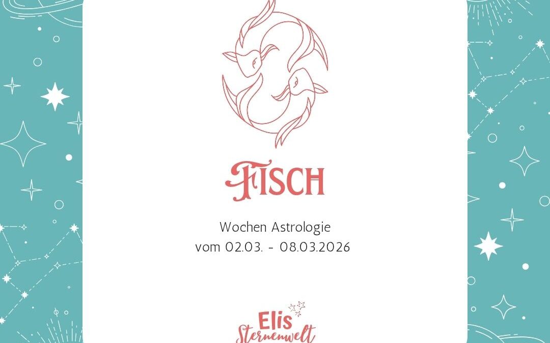 Wochenastrologie vom 02.03. – 08.03.2026